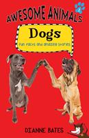   Awesome Animals: Dogs