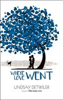   Where Love Went
