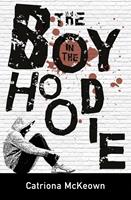   The Boy in the Hoodie