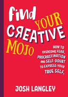   Find Your Creative Mojo