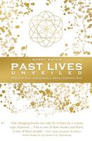   Past Lives Unveiled