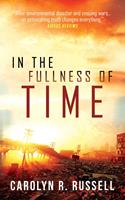   In the Fullness of Time
