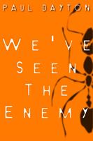   We've Seen the Enemy