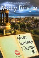   What Scotland Taught Me