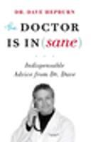   The Doctor is In(sane)