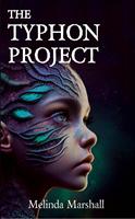 The Typhon Project: A YA Dystopian Sci-fi Novel