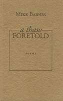   A Thaw Foretold
