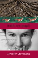   Trash, Sex, Magic