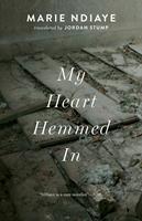   My Heart Hemmed In
