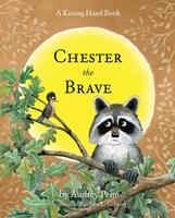  Chester the Brave
