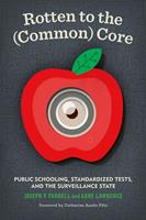   Rotten to the (Common) Core