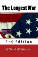   The Longest War