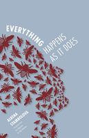   Everything Happens as It Does