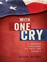   With One Cry