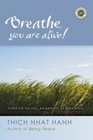   Breathe, You Are Alive
