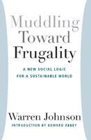   Muddling Toward Frugality