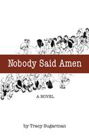   Nobody Said Amen
