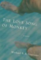   The Love Song of Monkey