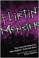   Flirtin'With the Monster