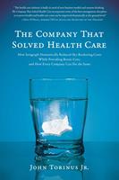   The Company That Solved Health Care