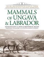   Mammals of Ungava and Labrador