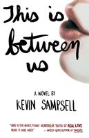   This Is Between Us