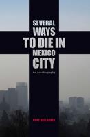   Several Ways to Die in Mexico City
