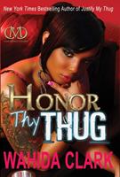   Honor Thy Thug