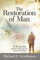   The Restoration of Man