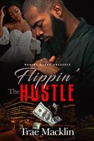   Flippin'the Hustle