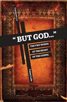   "But God..."