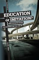   Education or Imitation