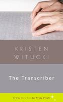   The Transcriber