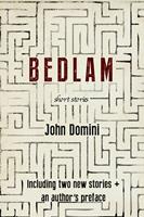   Bedlam and Other Stories