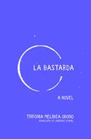   La Bastarda