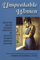   Unspeakable Women