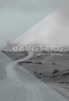   Knitting the Fog