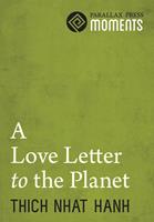   Love Letter to the Planet