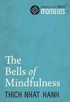   Bells of Mindfulness