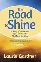   The Road to Shine