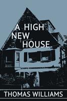   A High New House