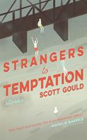   Strangers to Temptation