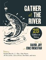   Gather at the River