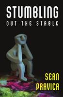   Stumbling Out the Stable