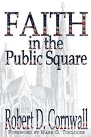   Faith in the Public Square