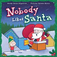   Nobody Likes Santa?