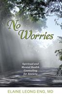   No Worries: Spiritual and Mental Health Counseling for Anxiety