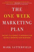   The One Week Marketing Plan