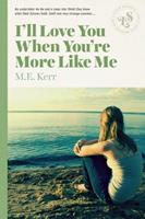 I'll Love You When You're More Like Me