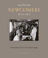   Newcomers: Book Two